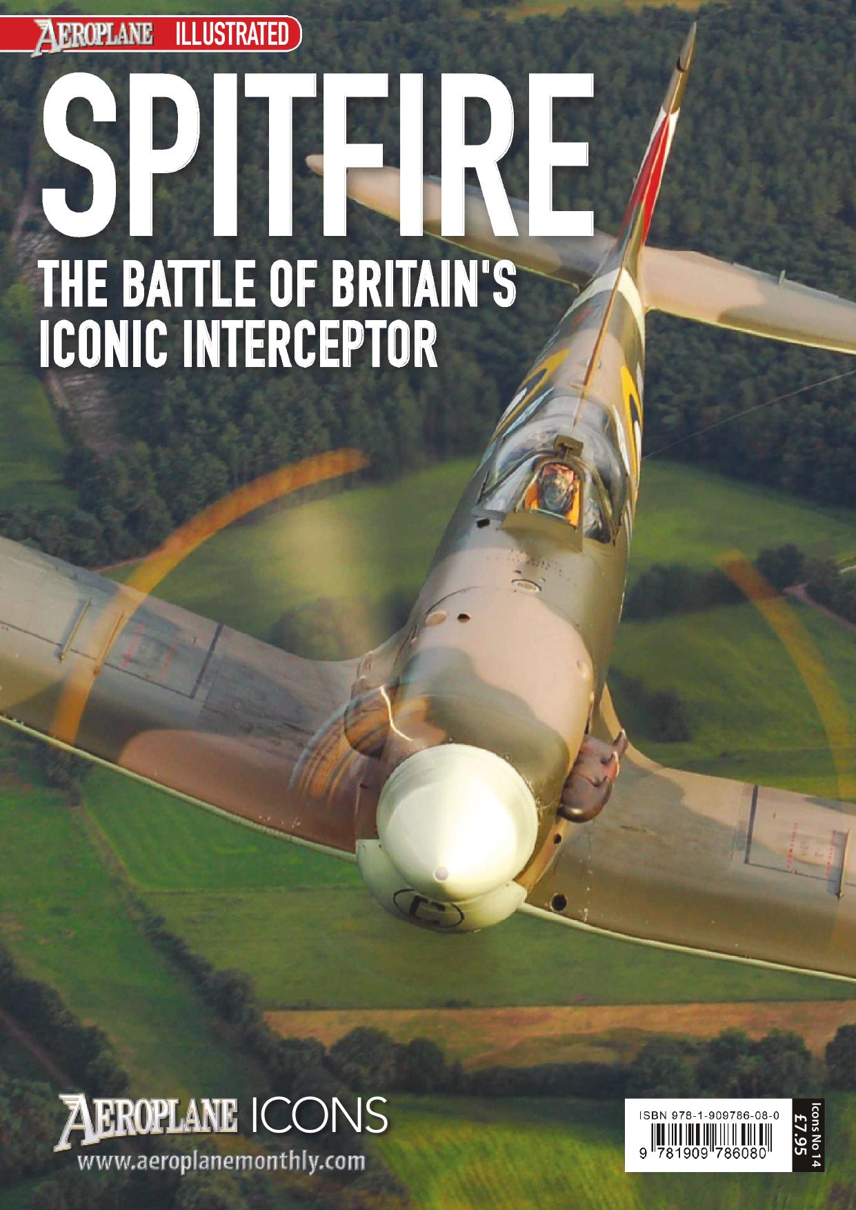 Spitfire: The Battle of Britain's Iconic Interceptor (Aeroplane Icons) by Unknow