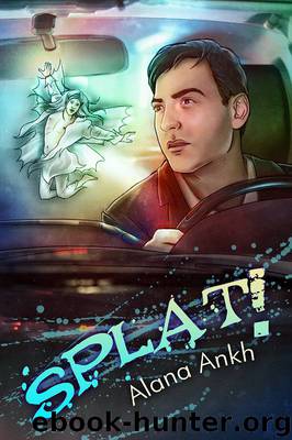 Splat! by Alana Ankh