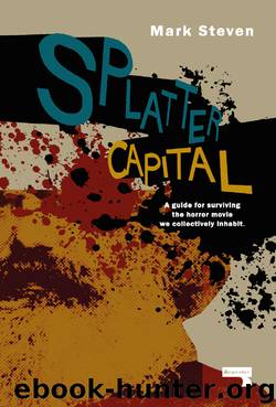 Splatter Capital by Steven Mark;