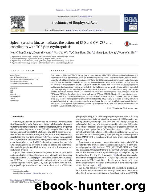Spleen tyrosine kinase mediates the actions of EPO and GM-CSF and coordinates with TGF-Î² in erythropoiesis by Hua-Ching Chang & Duen-Yi Huang & Mai-Szu Wu & Ching-Liang Chu & Shiang-Jong Tzeng & Wan-Wan Lin