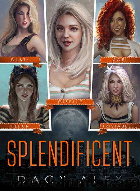 Splendificent by Dacy Alex