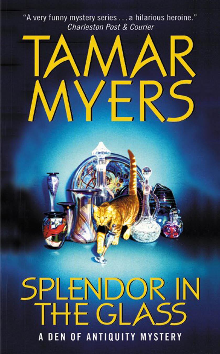 Splendor in the Glass by Tamar Myers