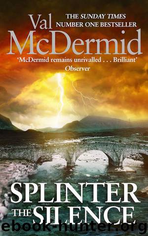 Splinter the Silence (2015) by Val McDermid