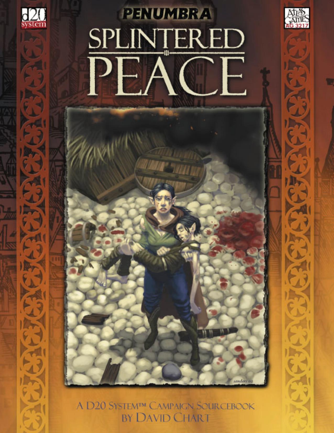 Splintered Peace: A Campaign Sourcebook by Atlas Games