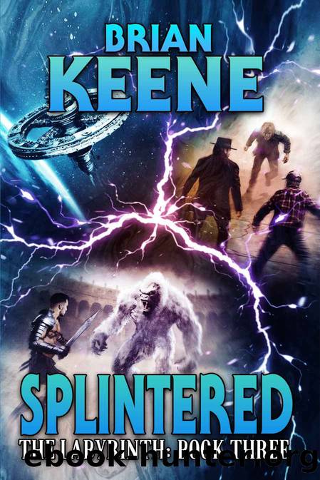 Splintered: The Labyrinth, Book 3 by Brian Keene