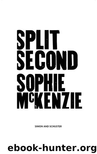 Split Second by Sophie McKenzie