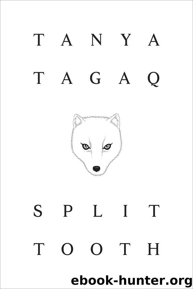 Split Tooth by Tanya Tagaq