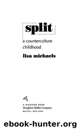 Split by Lisa Michaels