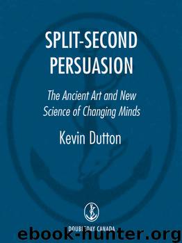 Split-Second Persuasion by Kevin Dutton