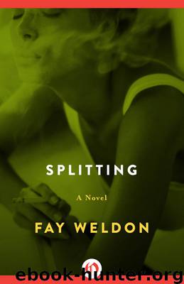 Splitting by Fay Weldon