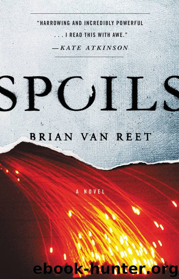 Spoils by Brian Van Reet