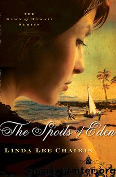 Spoils of Eden by Linda Lee Chaikin