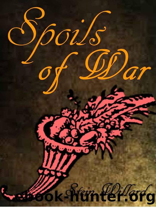 Spoils of War by Stein Willard