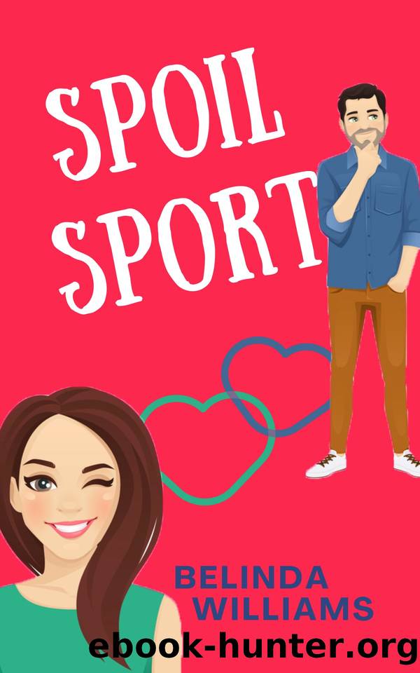 Spoilsport by Belinda Williams