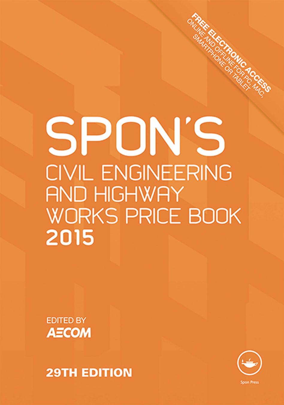 Spon's Civil Engineering and Highway Works Price Book 2015 (repost) by AECOM