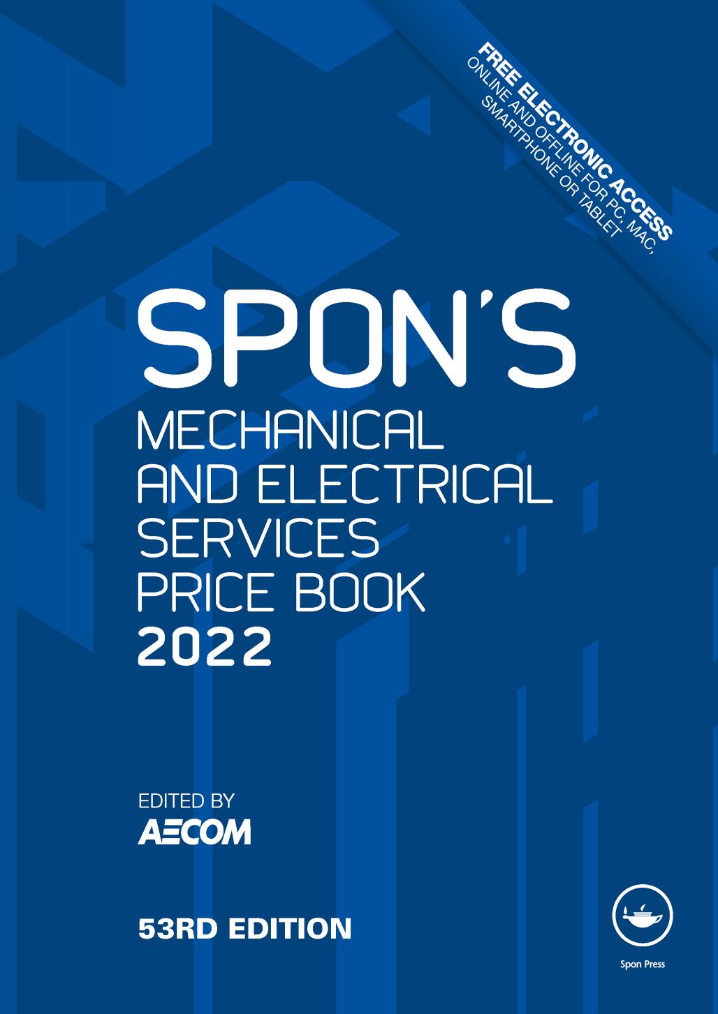 Spon's mechanical and electrical services price book 2022 by AECOM (editor); AECOM (Firm) (editor)