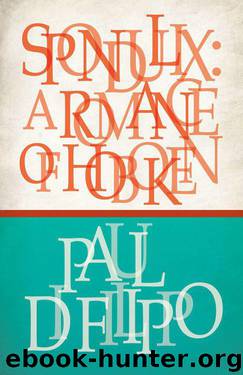 Spondulix: A Romance of Hoboken by Di Filippo Paul