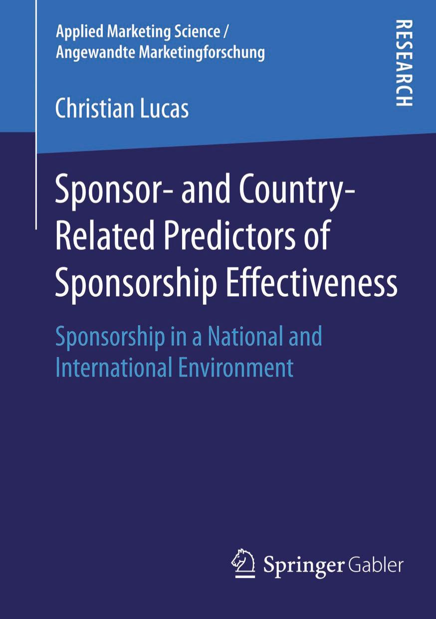 Sponsor- and Country-Related Predictors of Sponsorship Effectiveness: Sponsorship in a National and International Environment by Christian Lucas (auth.)