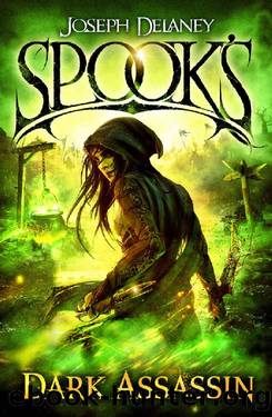 Spookâs: Dark Assassin (The Starblade Chronicles) by Joseph Delaney