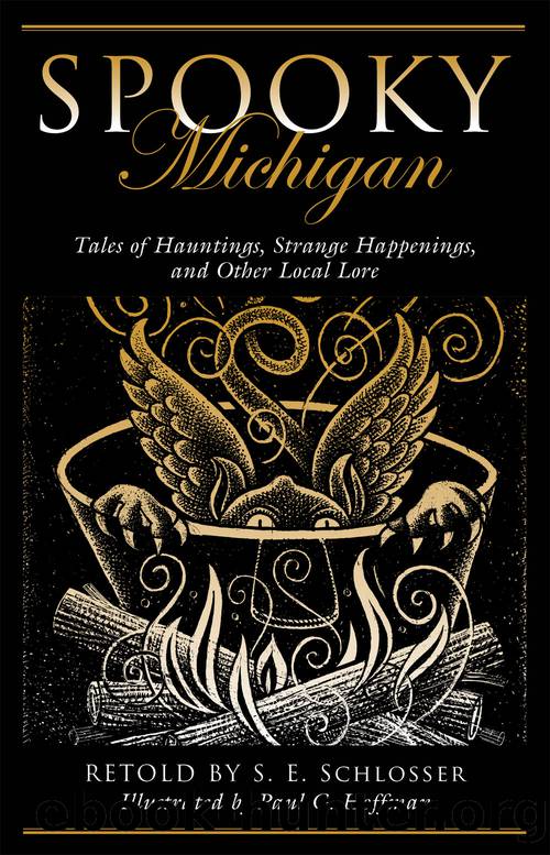 Spooky Michigan by S. E. Schlosser