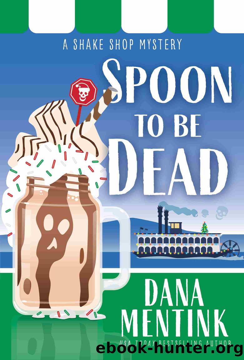 Spoon to be Dead by Dana Mentink