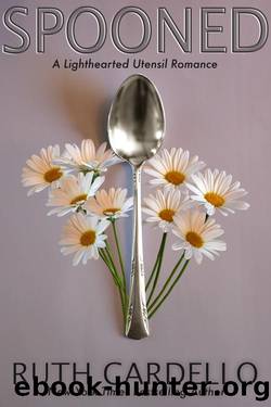 Spooned: A Lighthearted Utensil Romance, book 2 by Ruth Cardello