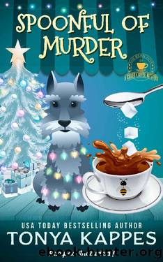 Spoonful of Murder (A Killer Coffee Mystery Book 10) by Tonya Kappes