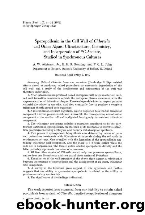Sporopollenin in the cell wall of <Emphasis Type="Italic">Chlorella<Emphasis> and other algae: Ultrastructure, chemistry, and incorporation of <Superscript>14<Superscript>C-acetate by Unknown