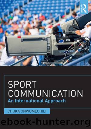 Sport Communication by Chuka Onwumechili