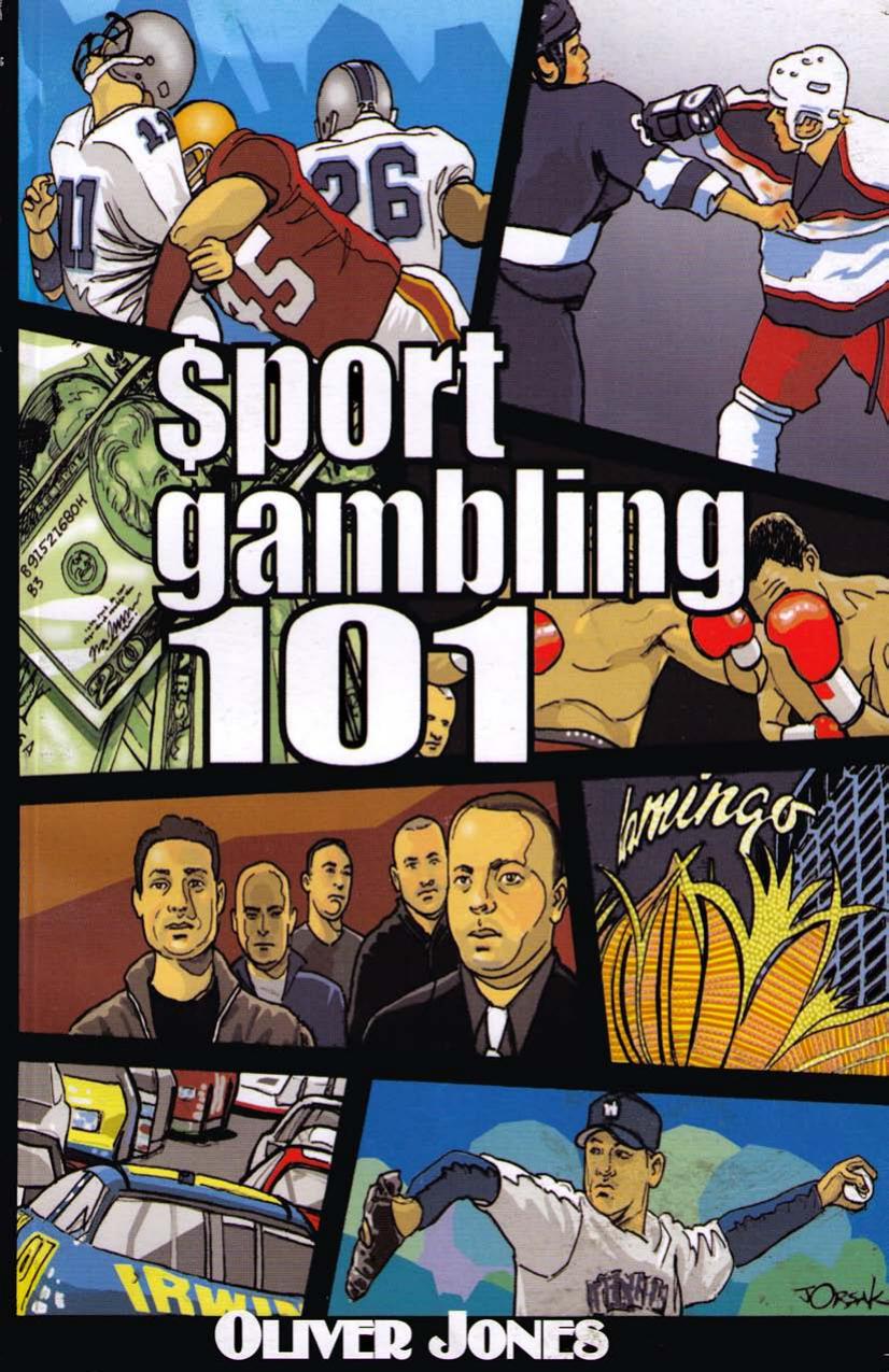 Sport Gambling 101 by Oliver Jones