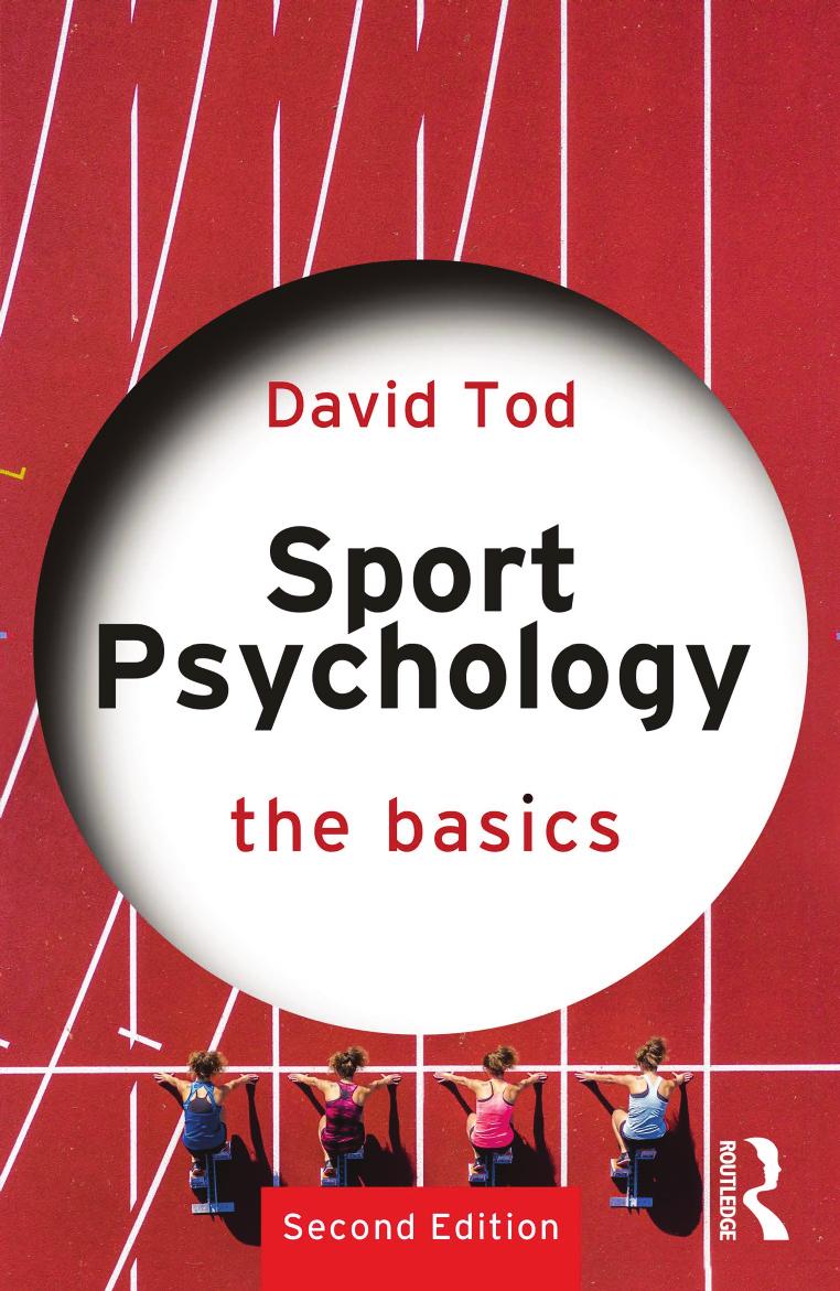 Sport Psychology; The Basics; Second Edition by David Tod