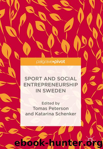 Sport and Social Entrepreneurship in Sweden by Tomas Peterson & Katarina Schenker