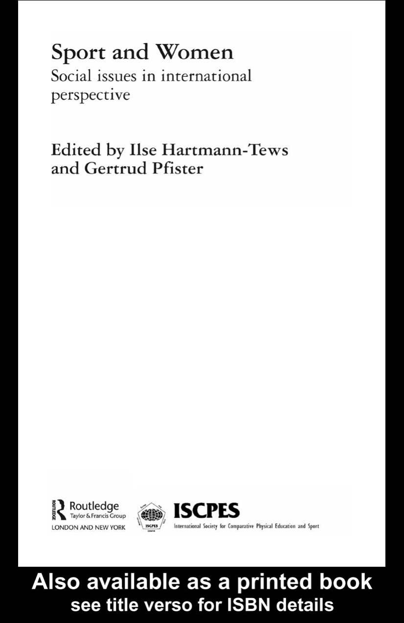 Sport and Women: Social Issues in International Perspective (International Society for Comparative Physical Education & Sport) by Ilse Hartmann
