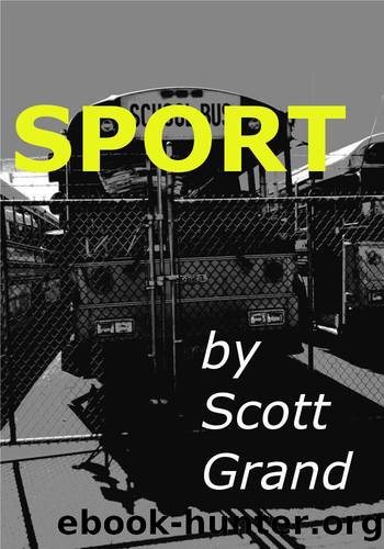 Sport by Grand Scott