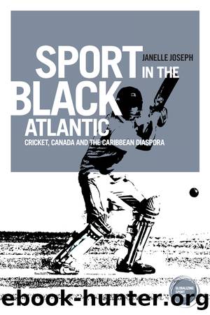 Sport in the Black Atlantic by Janelle Joseph