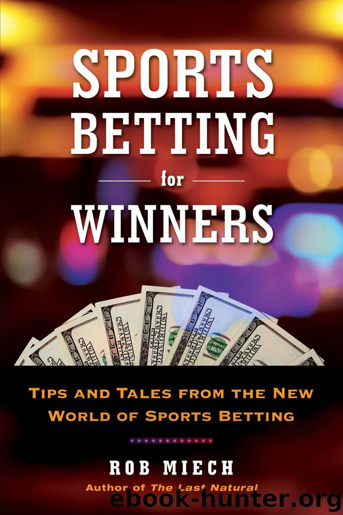 Sports Betting for Winners by Rob Miech