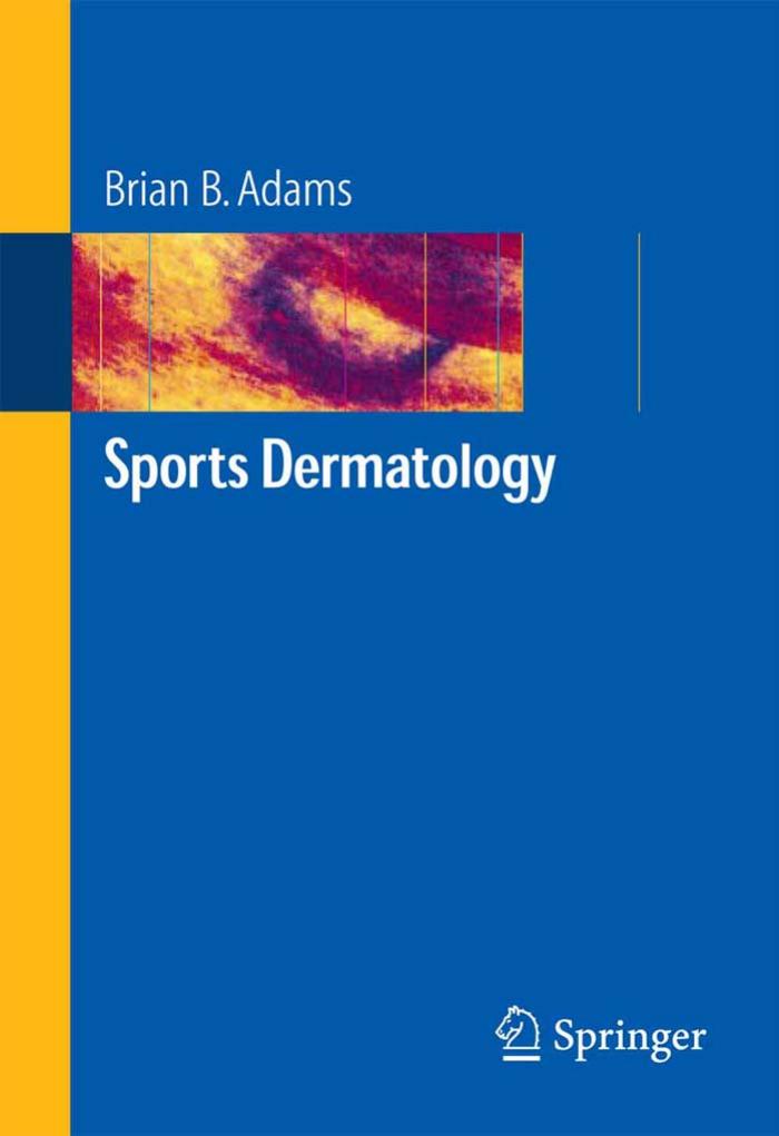 Sports Dermatology by Brian B. Adams