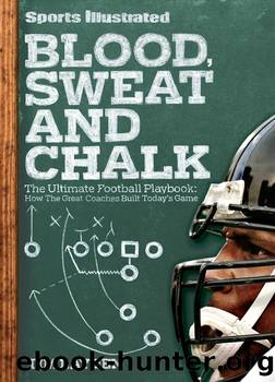 Sports Illustrated Blood, Sweat and Chalk by Tim Layden