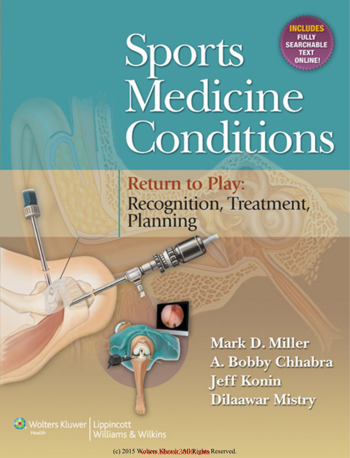 Sports Medicine Conditions: Return To Play: Recognition, Treatment, Planning by Mark D. Miller MD A. Bobby Chhabra MD Jeff Konin Dilaawar Mistry