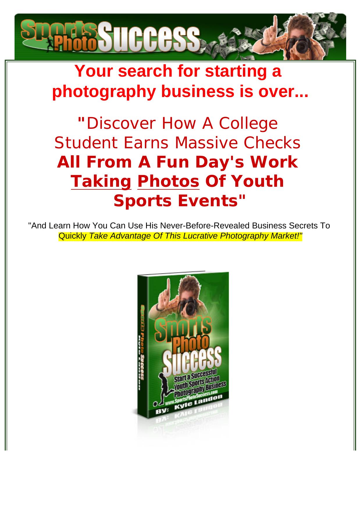 Sports Photo Success - Start A Successful Photography Business. by Best of Kuszter's Collection