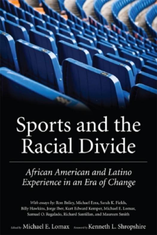 Sports and the Racial Divide : African American and Latino Experience in an Era of Change by Michael Lomax; Kenneth L. Shropshire