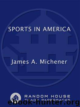 Sports in America by James A. Michener