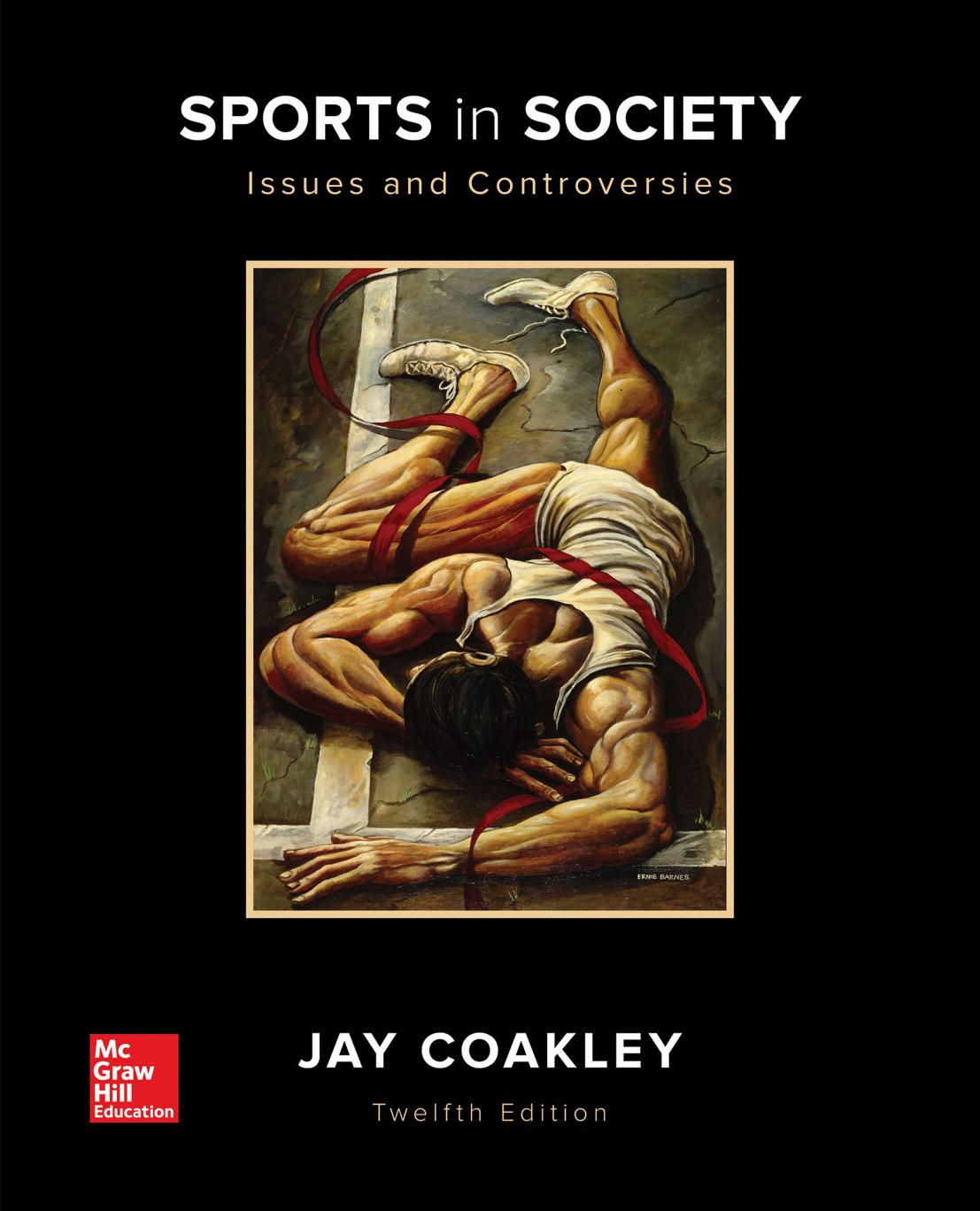 Sports in society : issues and controversies by Coakley Jay J