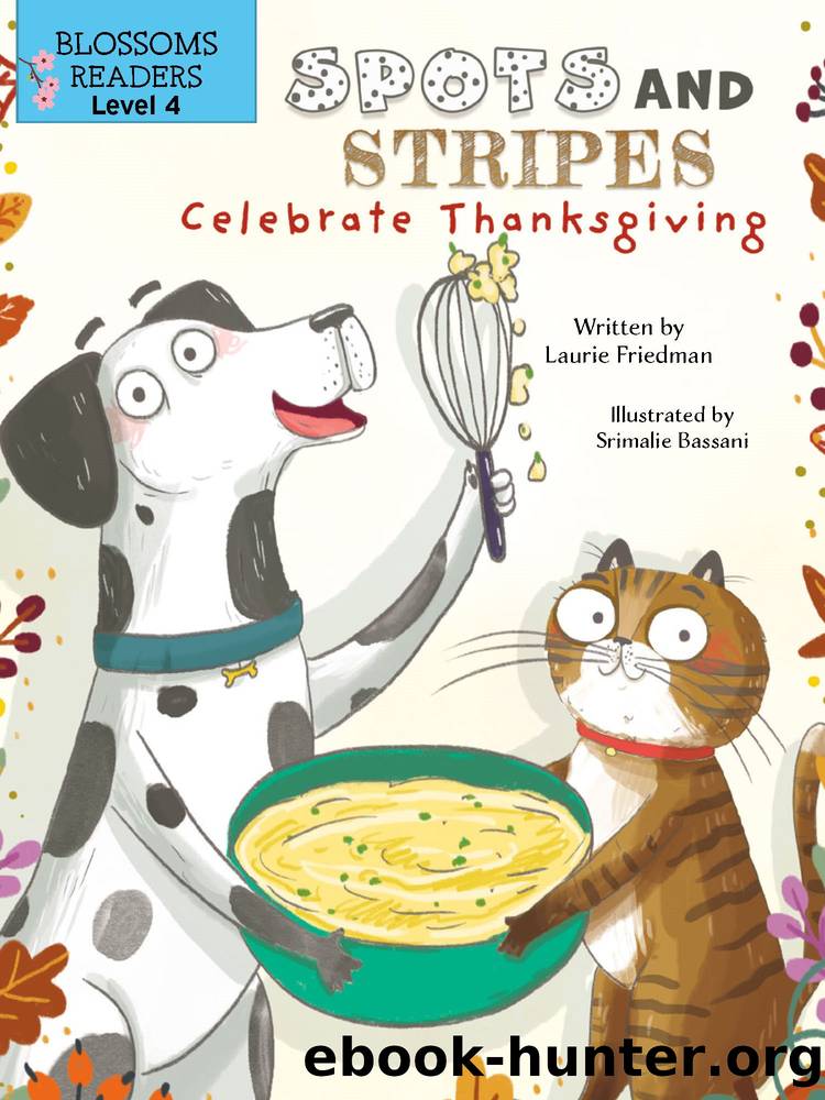 Spots and Stripes Celebrate Thanksgiving by Laurie Friedman