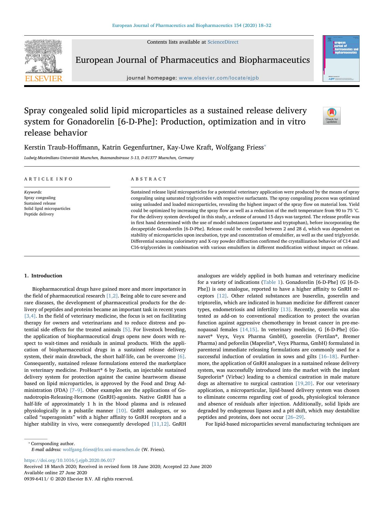 Spray congealed solid lipid microparticles as a sustained release delivery system for Gonadorelin [6-D-Phe]_ Production, optimization and in vitro release behavior by Kerstin Traub-Hoffmann & Katrin Gegenfurtner & Kay-Uwe Kraft & Wolfgang Friess