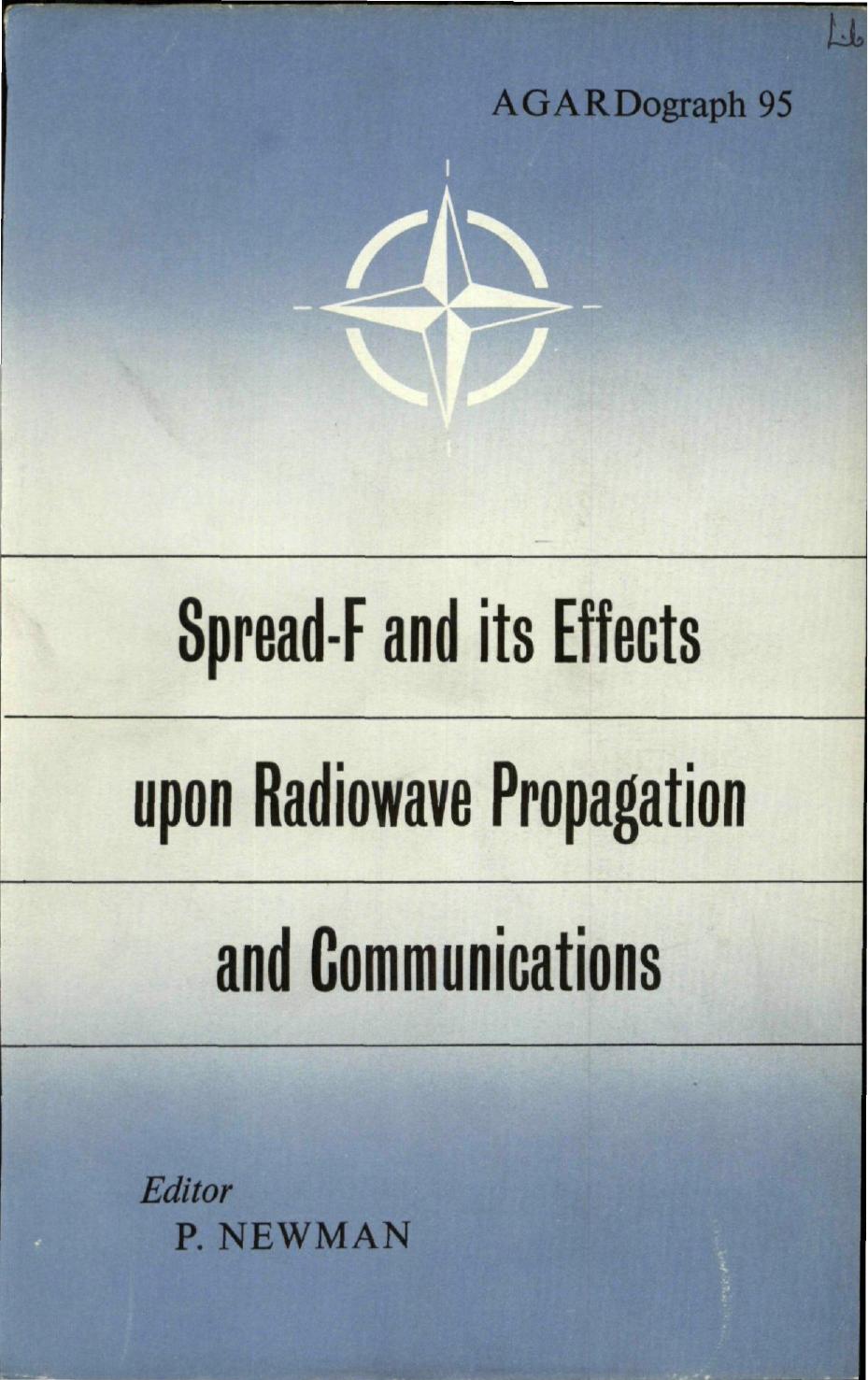 Spread F and its Effects upon Radiowave Propagation and Communication by Newman P