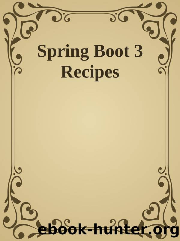 Spring Boot 3 Recipes by 2024