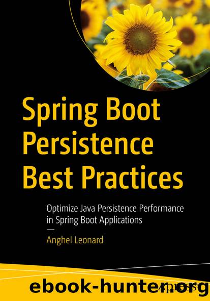Spring Boot Persistence Best Practices by Anghel Leonard