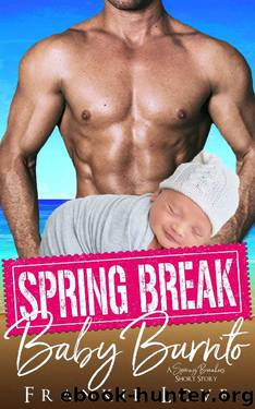 Spring Break Baby Burrito (Spring Breakers) by Frankie Love & Flirt Club