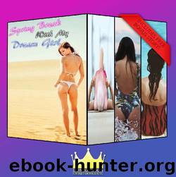 Spring Break With My Dream Girl Trilogy: Stuck In The Friendzone While The Girl I Love Humiliates & Cuckolds Me (Not Quite Cuckold 1 Book 123) by Don Johnson